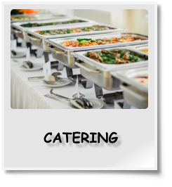 CATERING